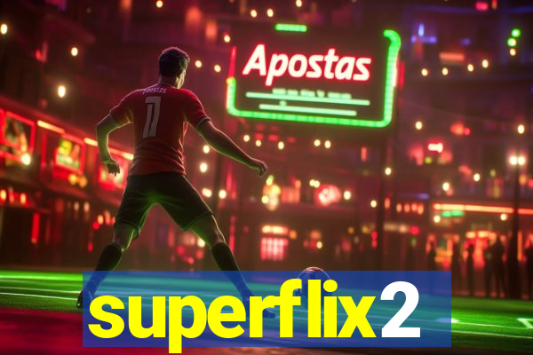 superflix2