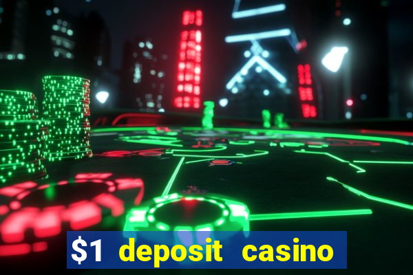 $1 deposit casino new zealand