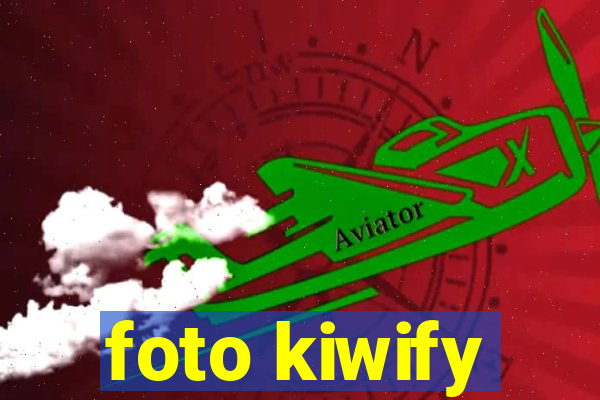 foto kiwify