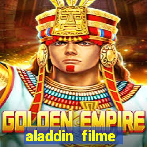 aladdin filme completo drive