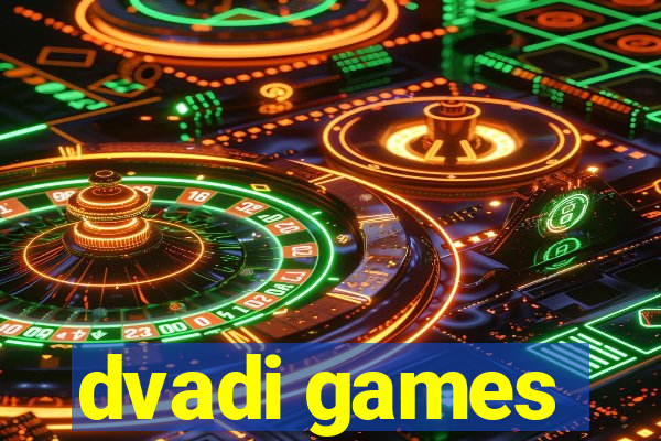 dvadi games