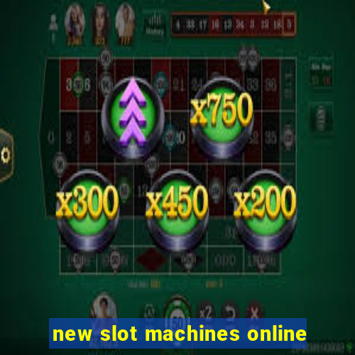 new slot machines online