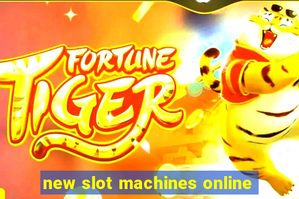 new slot machines online