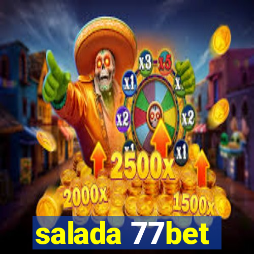 salada 77bet