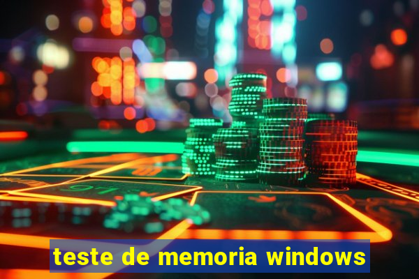 teste de memoria windows