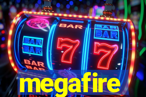 megafire