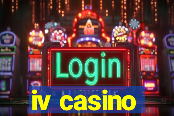 iv casino