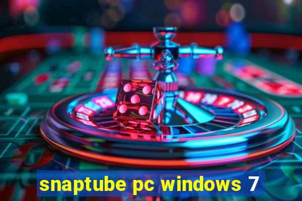 snaptube pc windows 7