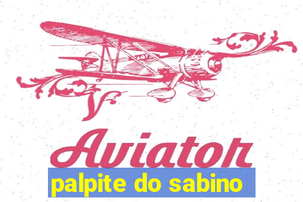 palpite do sabino