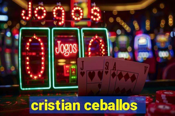 cristian ceballos