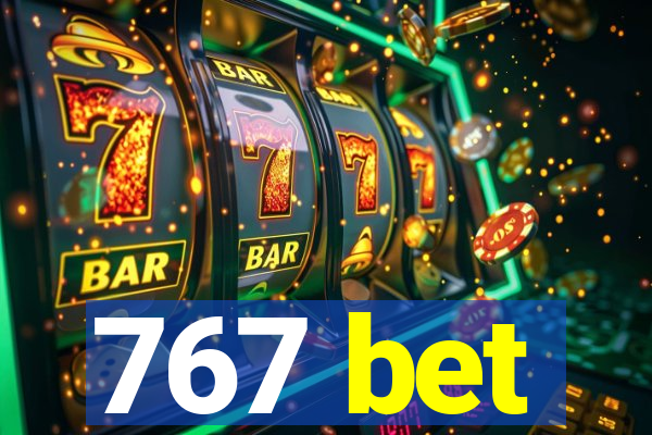 767 bet