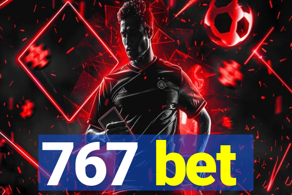 767 bet