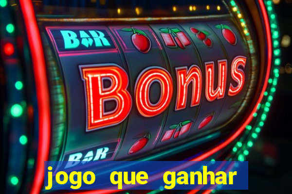 jogo que ganhar dinheiro gratis