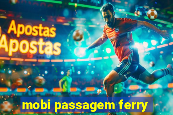 mobi passagem ferry