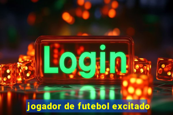 jogador de futebol excitado