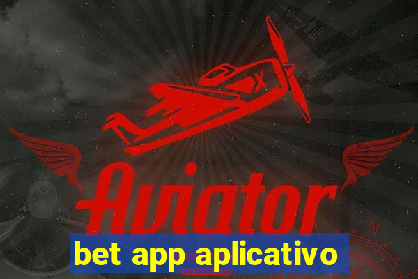 bet app aplicativo