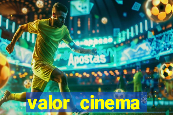 valor cinema shopping paralela