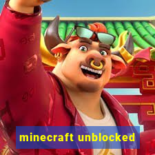 minecraft unblocked