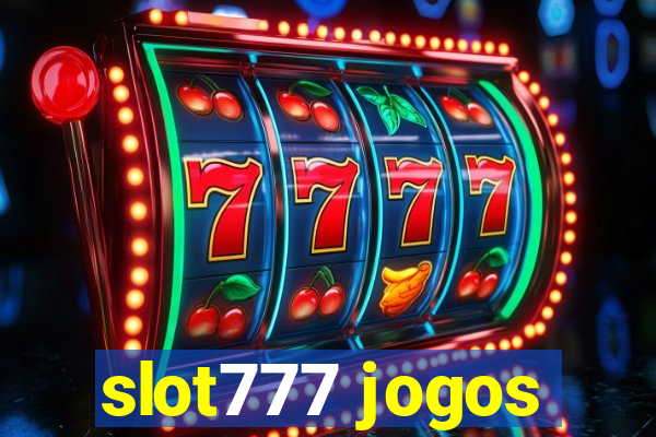 slot777 jogos