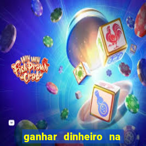 ganhar dinheiro na internet com jogos