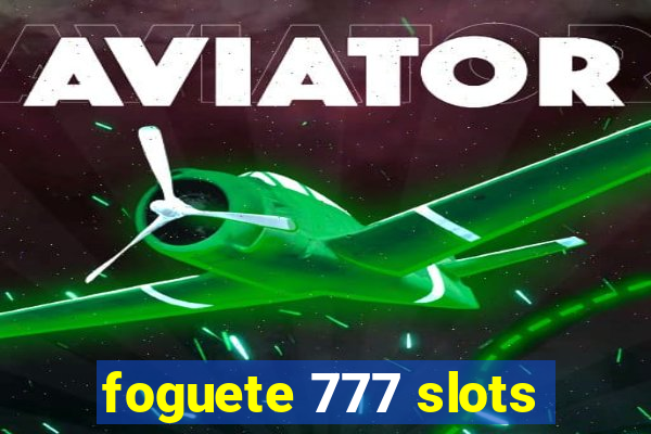 foguete 777 slots