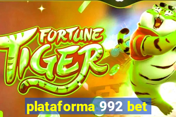 plataforma 992 bet