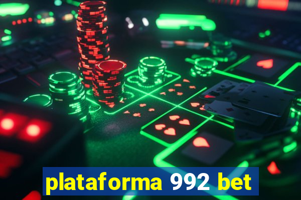 plataforma 992 bet