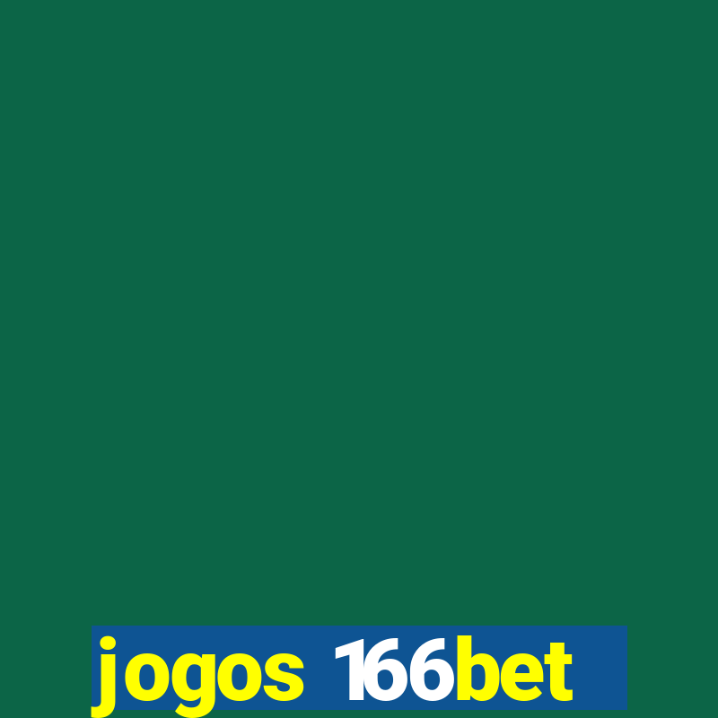 jogos 166bet