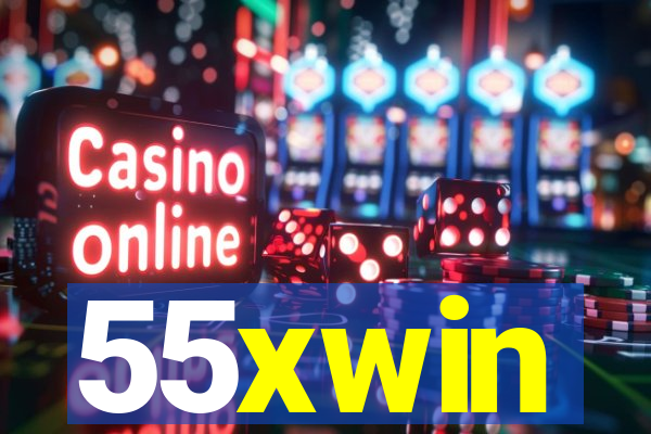 55xwin