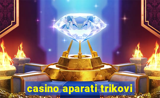 casino aparati trikovi