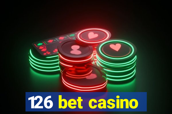 126 bet casino