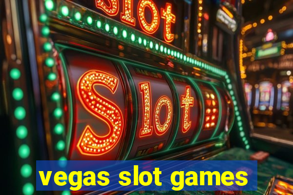 vegas slot games