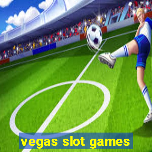 vegas slot games