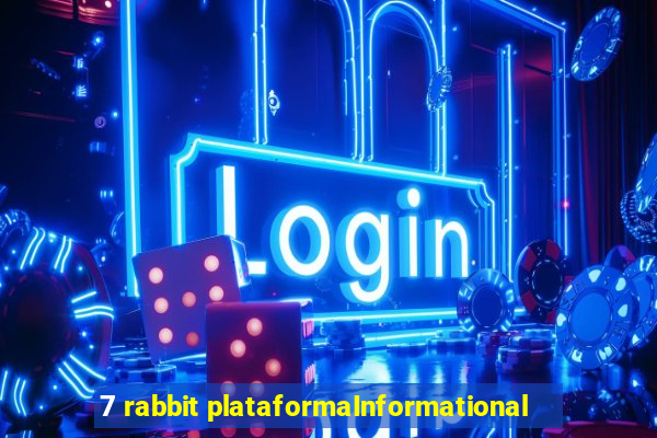 7 rabbit plataformaInformational