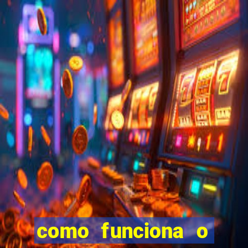 como funciona o jogo slot