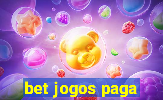 bet jogos paga