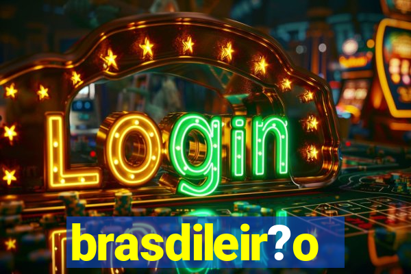 brasdileir?o