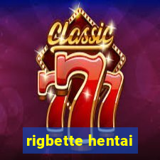 rigbette hentai