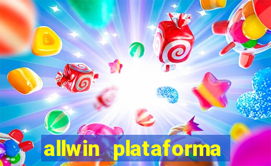 allwin plataforma de jogos