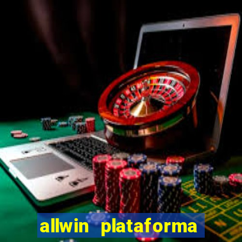 allwin plataforma de jogos