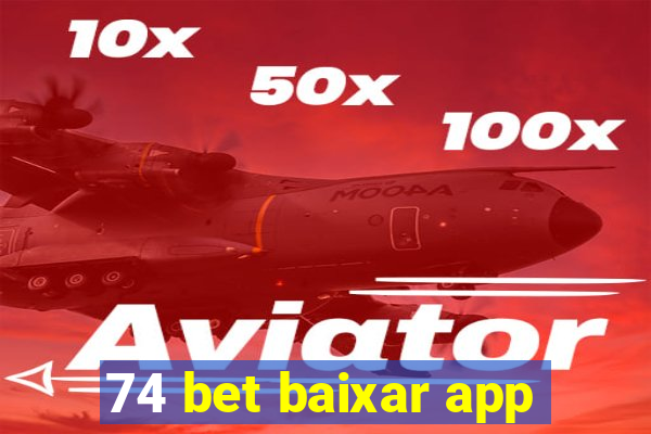 74 bet baixar app