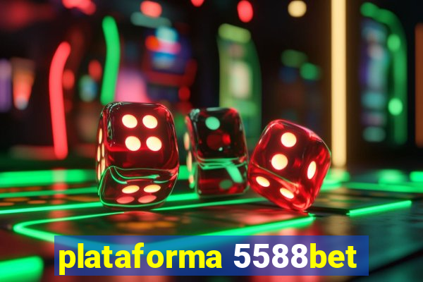 plataforma 5588bet