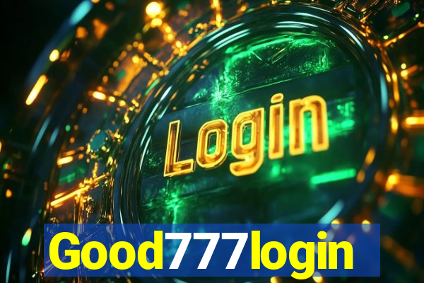 Good777login