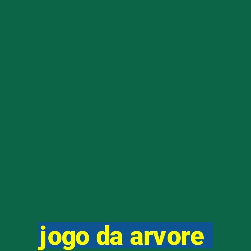 jogo da arvore