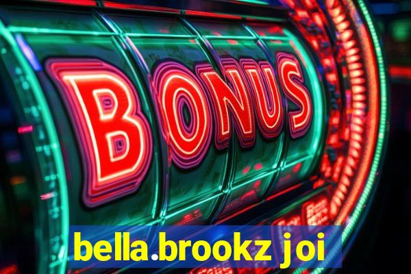 bella.brookz joi