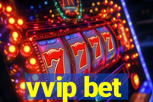 vvip bet