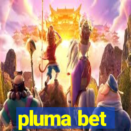 pluma bet