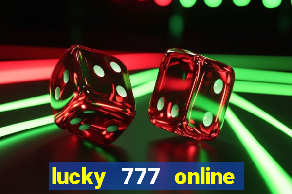 lucky 777 online casino gcash