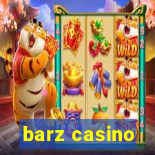 barz casino