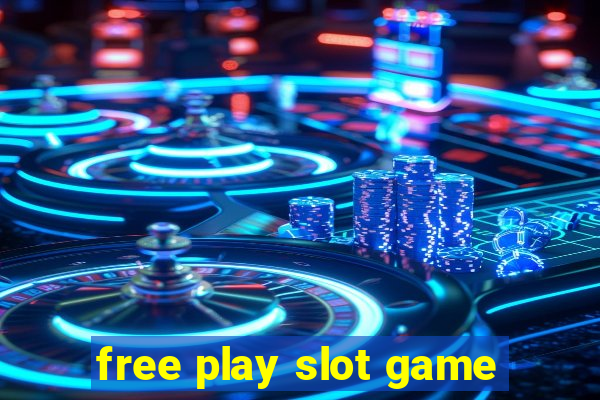 free play slot game